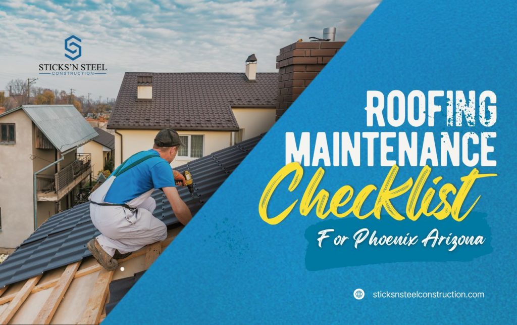 Roofing maintenance checklist for Phoenix Arizona